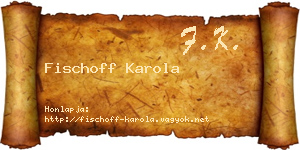 Fischoff Karola névjegykártya